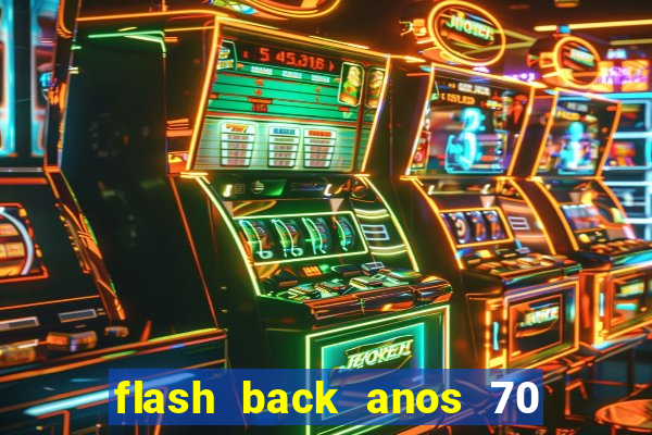 flash back anos 70 80 90 internacional download