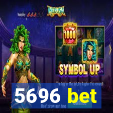 5696 bet