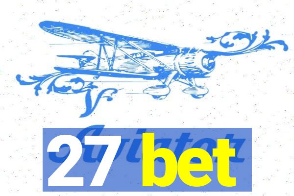 27 bet