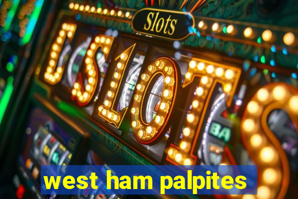 west ham palpites