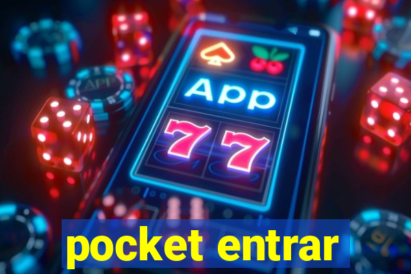 pocket entrar