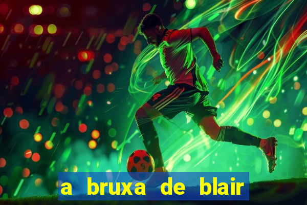 a bruxa de blair 1999 filme completo dublado