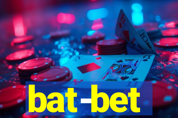 bat-bet