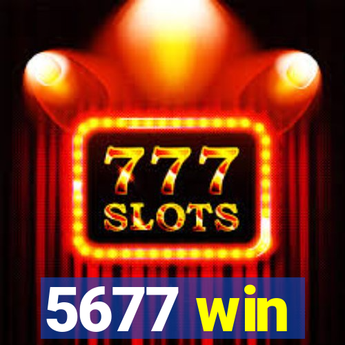 5677 win