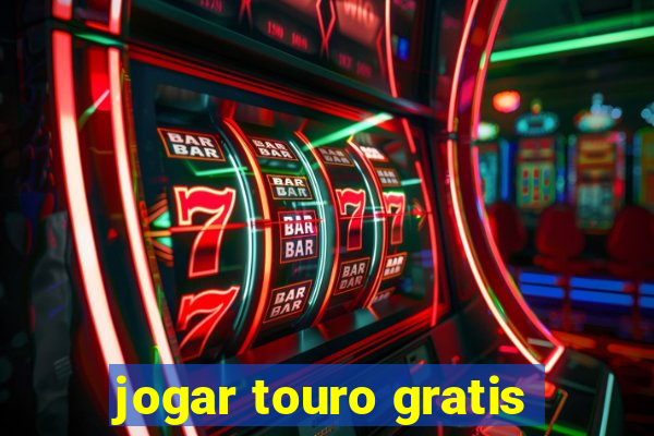 jogar touro gratis