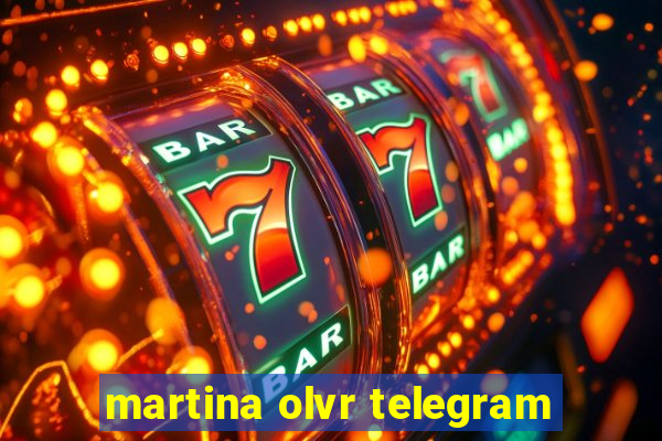 martina olvr telegram