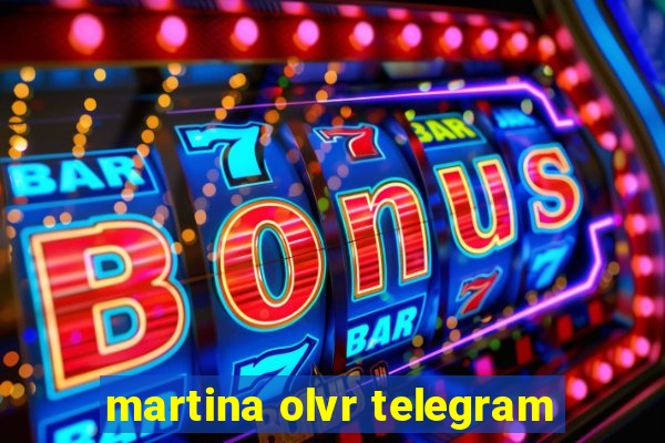 martina olvr telegram