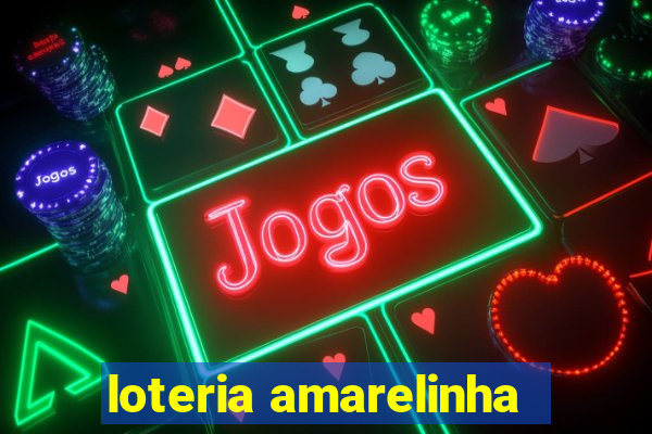 loteria amarelinha