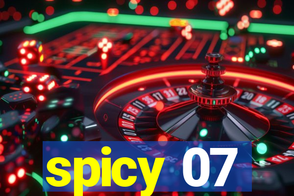 spicy 07