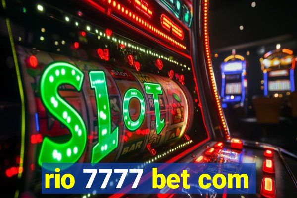 rio 7777 bet com