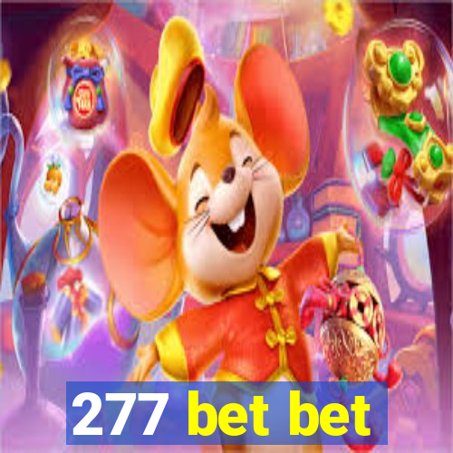 277 bet bet