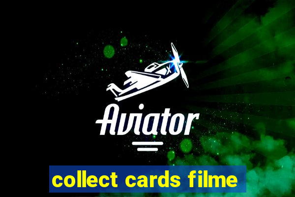 collect cards filme