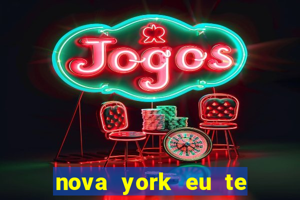 nova york eu te amo filme completo dublado download