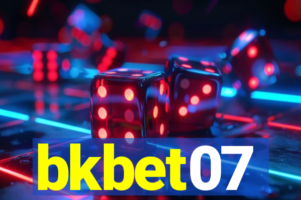 bkbet07