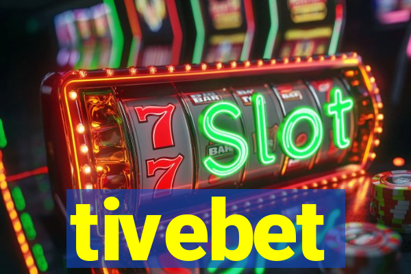 tivebet