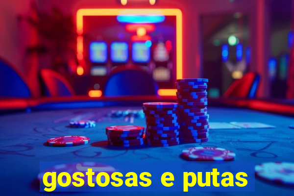 gostosas e putas