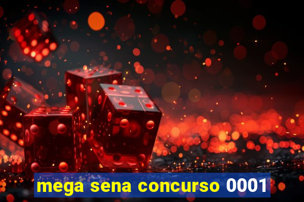 mega sena concurso 0001