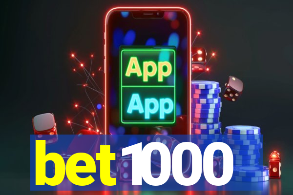 bet1000