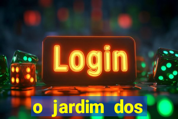 o jardim dos esquecidos a origem