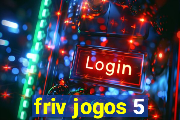 friv jogos 5