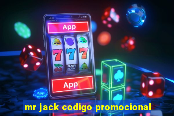 mr jack codigo promocional