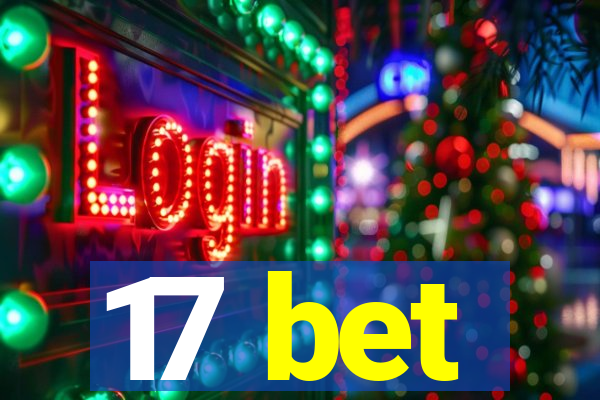 17 bet