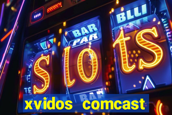 xvidos comcast xfinity customer service