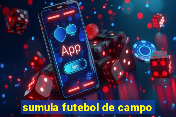 sumula futebol de campo