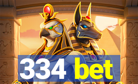 334 bet