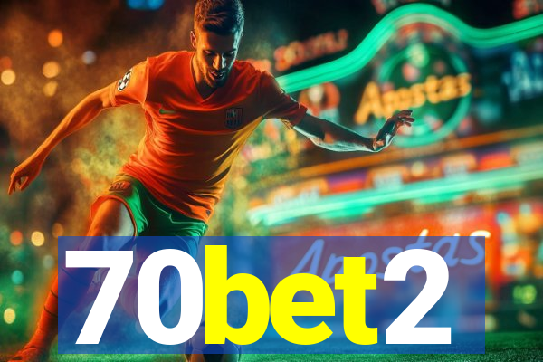 70bet2