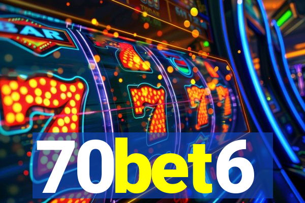 70bet6