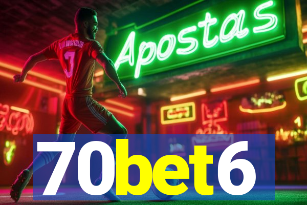 70bet6