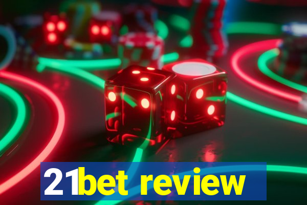 21bet review