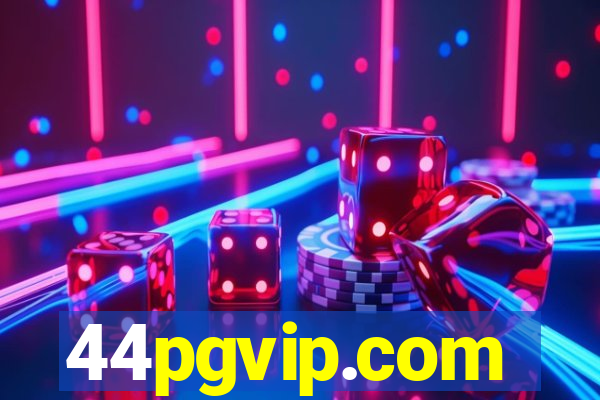 44pgvip.com