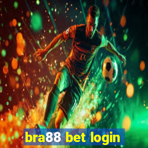 bra88 bet login