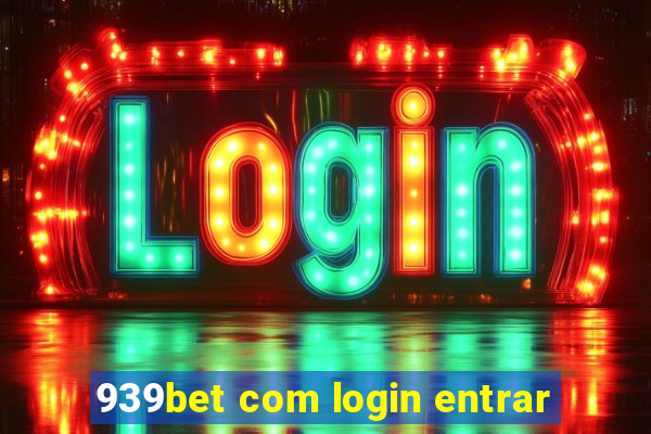 939bet com login entrar