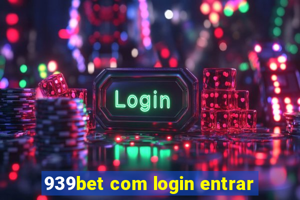 939bet com login entrar