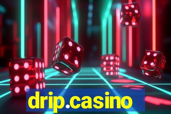 drip.casino