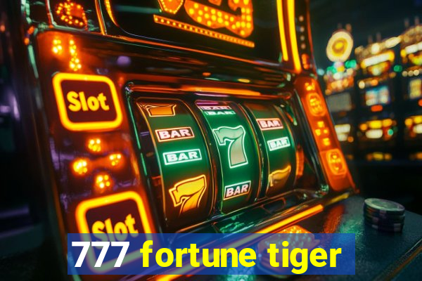 777 fortune tiger