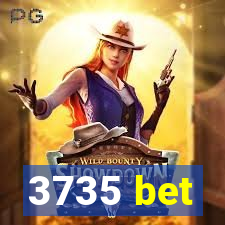 3735 bet