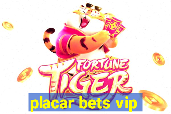 placar bets vip