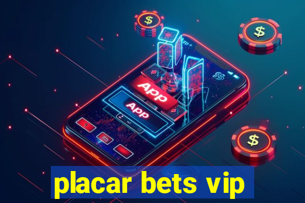 placar bets vip