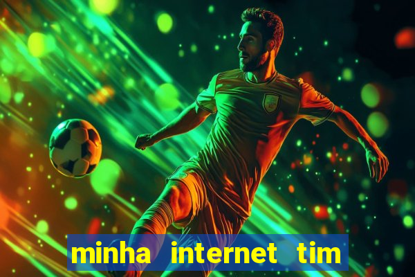 minha internet tim beta acabou como contratar mais