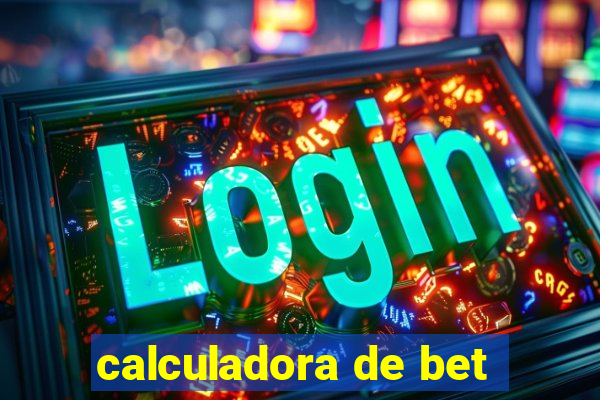 calculadora de bet