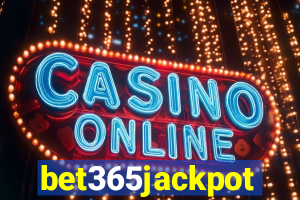 bet365jackpot