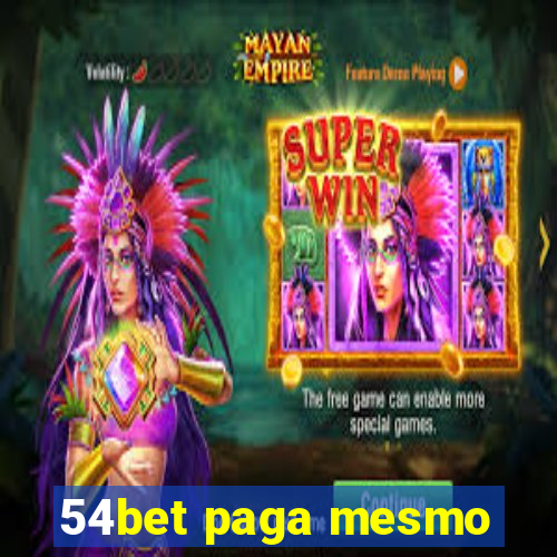 54bet paga mesmo