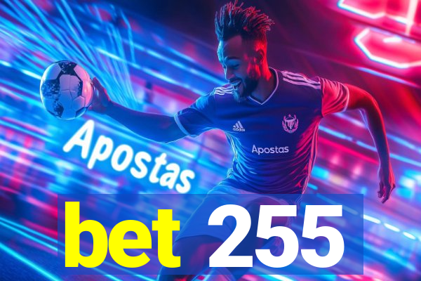 bet 255