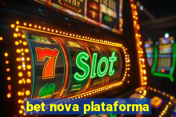 bet nova plataforma