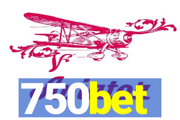 750bet