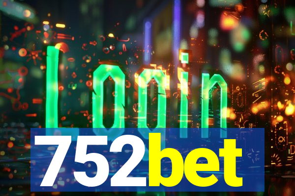 752bet